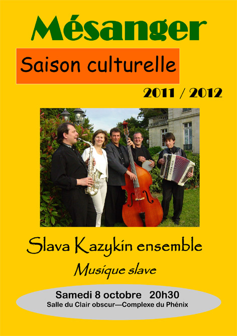 Slava Kazykin Ensemble - chansons et musique slave, compositions originales, chansons franaises - Slava Kazykin - chant, clarinette, saxophone; Christian Grimmault - accordon; Ludmila Zaitseva - piano; Christian Kerhardy - contrebasse; Bertrand Dabo - batterie  